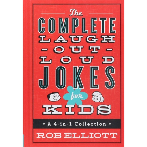 The Complete Laugh–Out–Loud Jokes for Kids – A 4–in–1 Collection