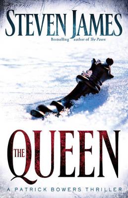 The Queen – A Patrick Bowers Thriller