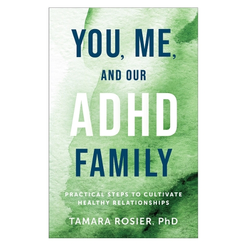 You, Me, and Our ADHD Family