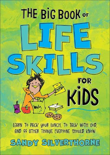The Big Book of Life Skills for Kids