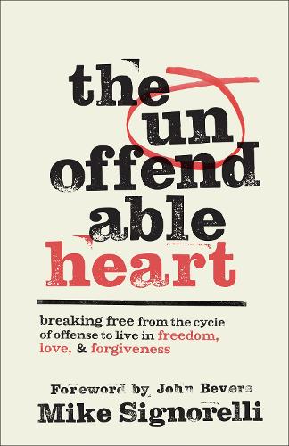 The Unoffendable Heart