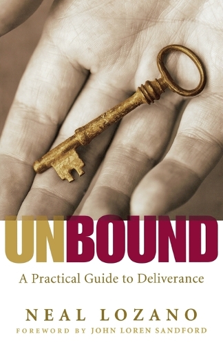 Unbound – A Practical Guide to Deliverance