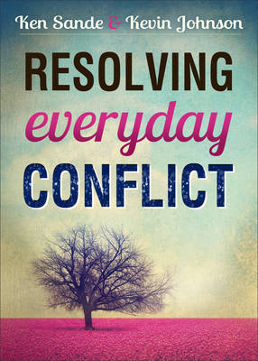 Resolving Everyday Conflict, Updated Ed.