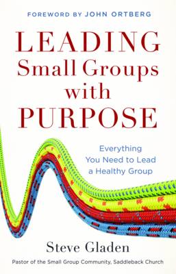 Leading Small Groups with Purpose