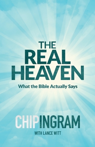 The Real Heaven – What the Bible Actually Says