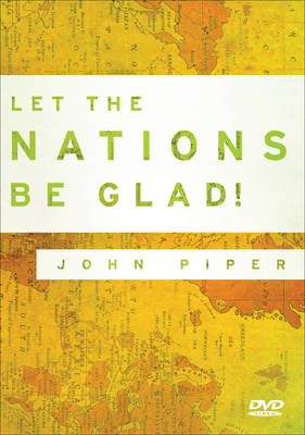 Let the Nations be Glad!