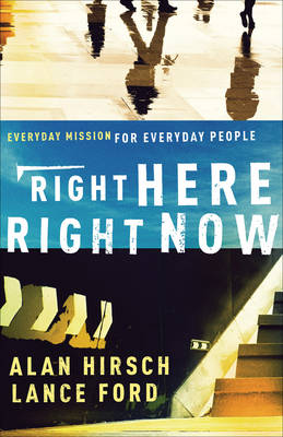Right Here, Right Now