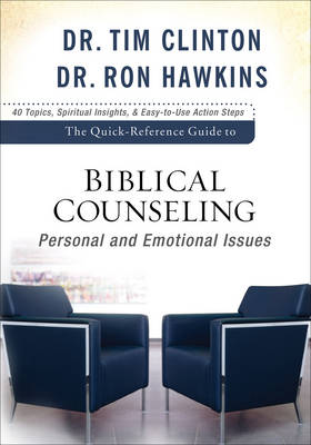 The Quick–Reference Guide to Biblical Counseling