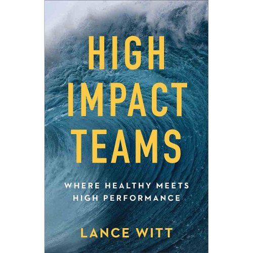 High–Impact Teams – Where Healthy Meets High Performance