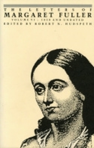 The Letters of Margaret Fuller