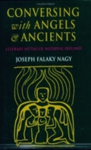 Conversing with Angels and Ancients