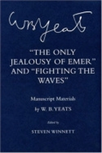 The Only Jealousy of Emer" and "Fighting the Waves"