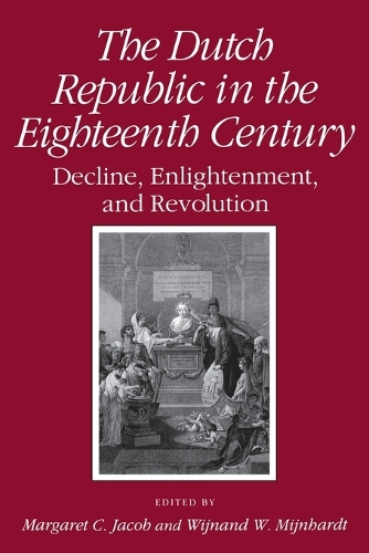 The Dutch Republic in the Eighteenth Century