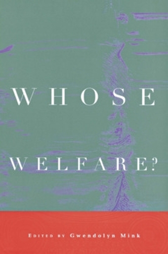 Whose Welfare?