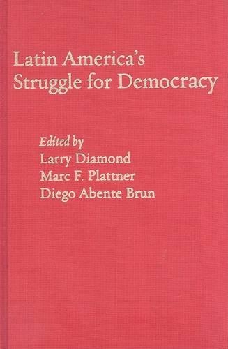 Latin America's Struggle for Democracy