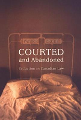 Courted and Abandoned