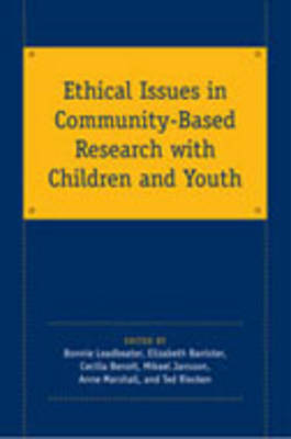Ethical Issues in Community-based Research with Children and Youth