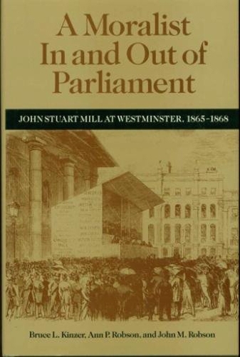 A Moralist in and Out of Parliament