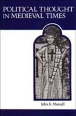 Political Thought in Medieval Times