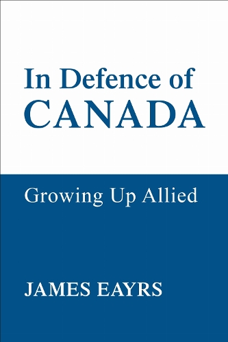 In Defence of Canada Vol IV