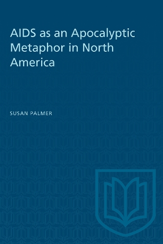 Aids As an Apocalyptic Metaphor in North America