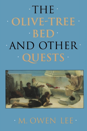 The Olive-Tree Bed and Other Quests