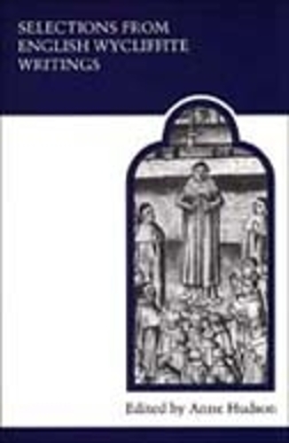 Selections from English Wycliffite Writings