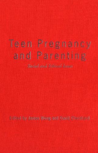 Teen Pregnancy and Parenting
