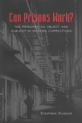 Can Prisons Work?