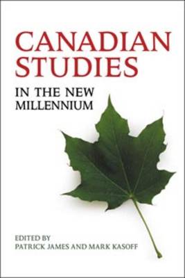 Canadian Studies in the New Millennium