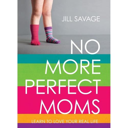 No More Perfect Moms