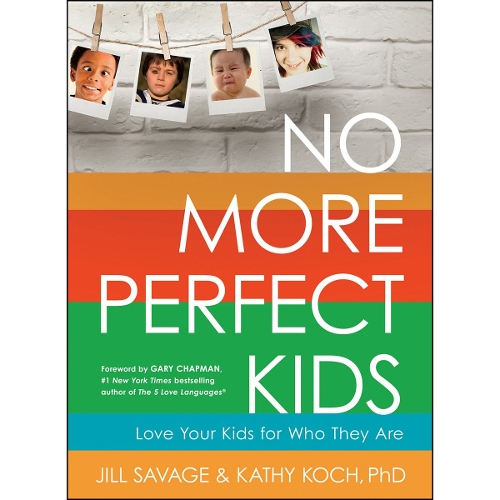 No More Perfect Kids