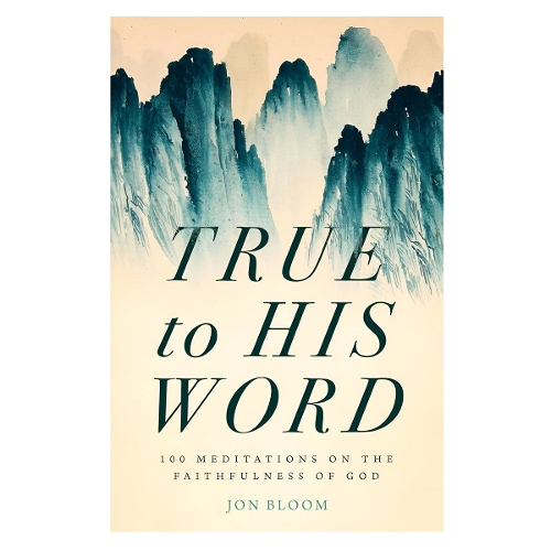 True to His Word
