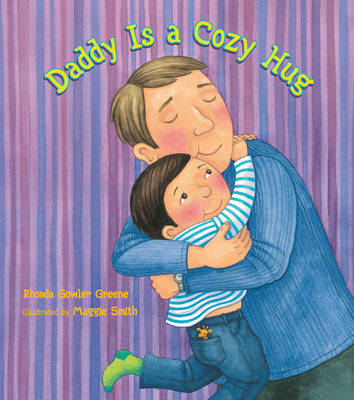 Daddy is a Cozy Hug