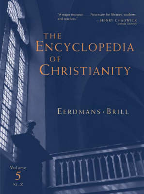 The Encyclopedia of Christianity: Vol. 5