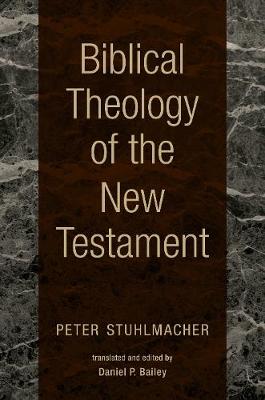 Biblical Theology of the New Testament