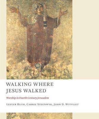 Walking Where Jesus Walked