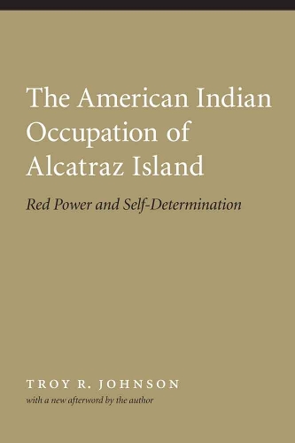 The American Indian Occupation of Alcatraz Island