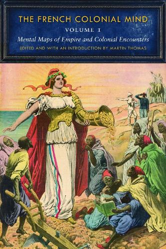 The French Colonial Mind, Volume 1