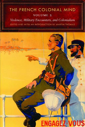 The French Colonial Mind, Volume 2