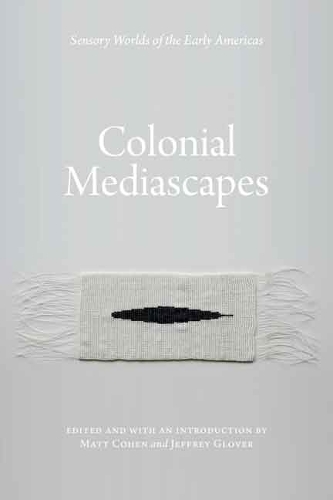 Colonial Mediascapes