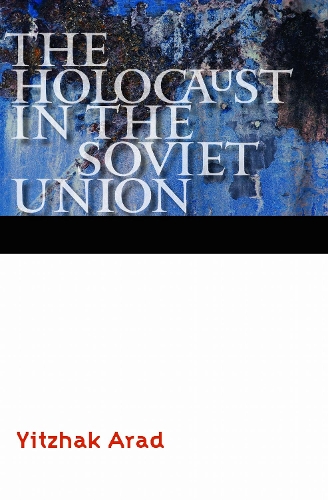 The Holocaust in the Soviet Union