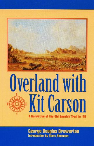 Overland with Kit Carson