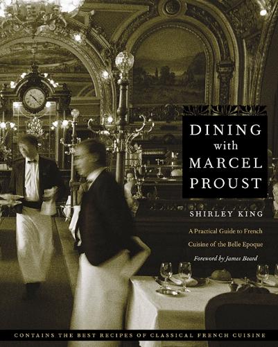 Dining with Marcel Proust