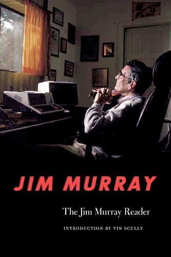 The Jim Murray Reader