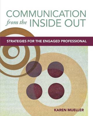 Communication from the Inside out