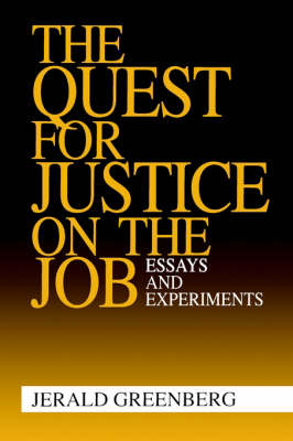 The Quest for Justice on the Job