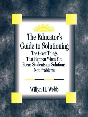 The Educator′s Guide to Solutioning