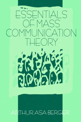 Essentials of Mass Communication Theory
