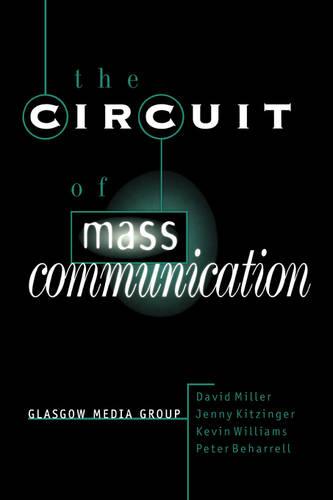 The Circuit of Mass Communication